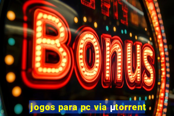 jogos para pc via μtorrent